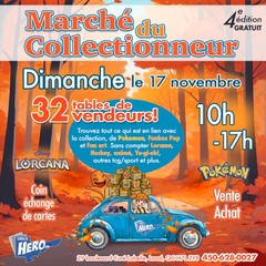 Marché du Collectionneur 4e Édition - Dimanche le 17 Novembre - Gratuit*